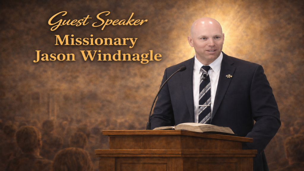5-17-26AM- Missionary Jason Windnagle