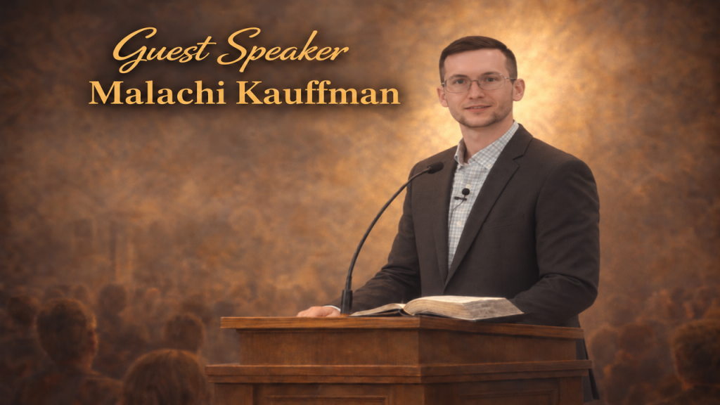 9-13-26AM- Guest Speaker Malachi Kauffman